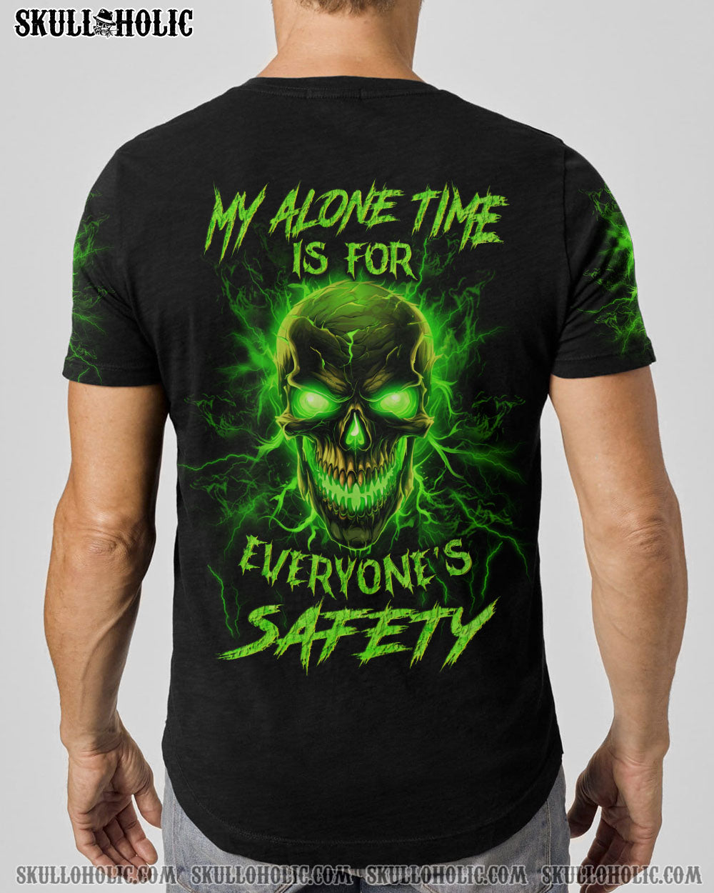 MY ALONE TIME IS FOR EVERYONE’S SAFETY ALL OVER PRINT – YHLN1807234