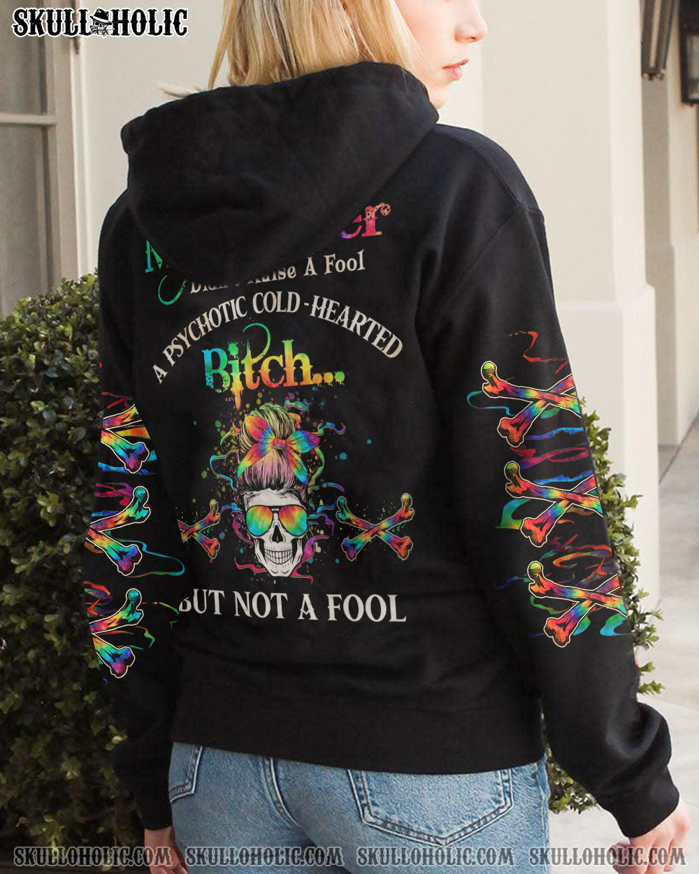 MY MOTHER DIDN’T RAISE A FOOL ALL OVER PRINT – YHHG2112222