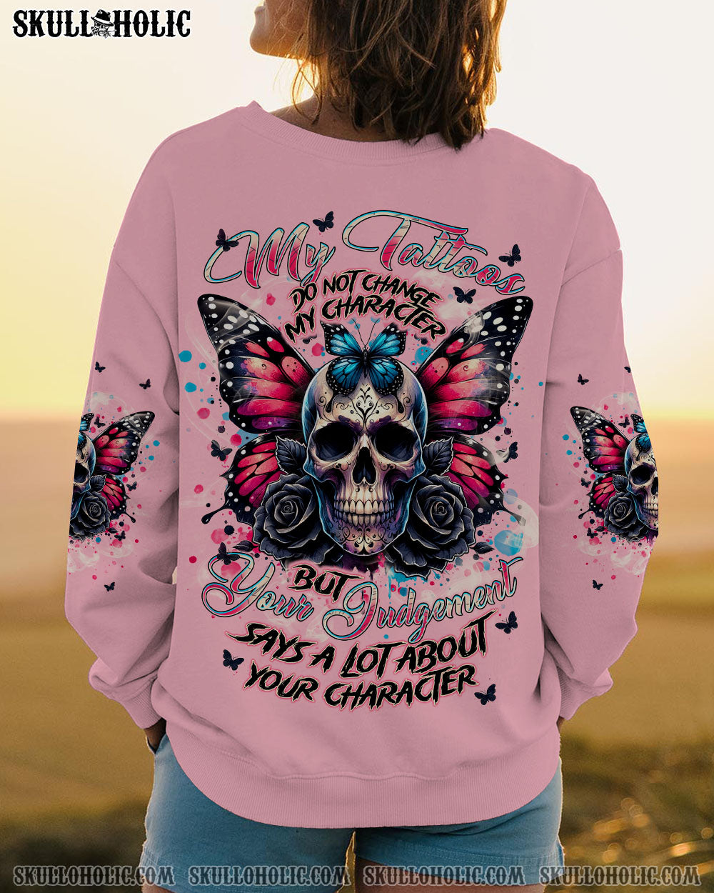 MY TATTOOS DO NOT CHANGE MY CHARACTER SKULL BUTTERFLY ALL OVER PRINT – TLNT2506243
