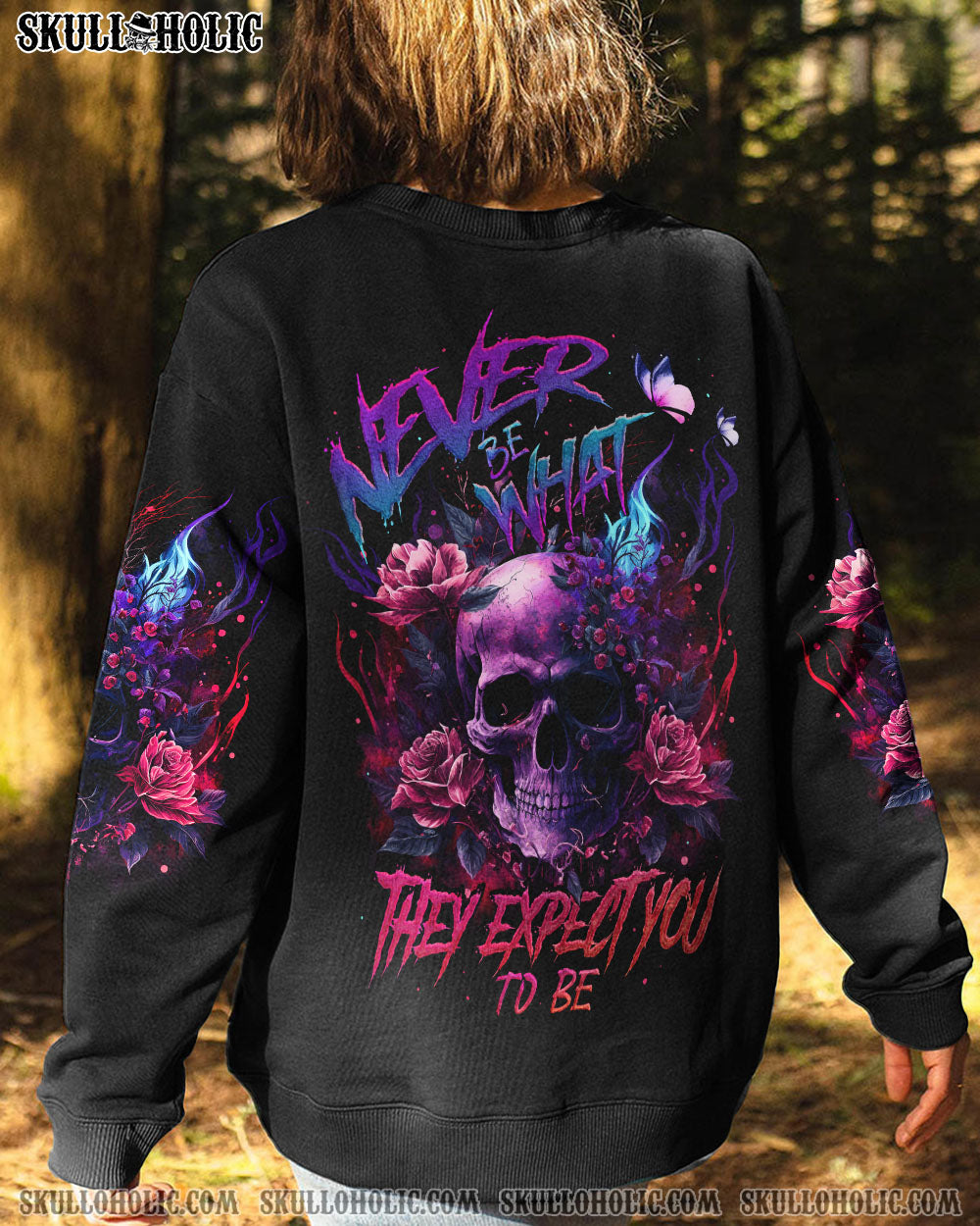 NEVER BE WHAT THEY EXPECT YOU TO BE ALL OVER PRINT – TY3003231