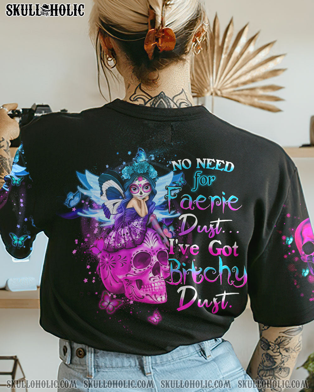 NO NEED FOR FAERIES DUST ALL OVER PRINT – YHHN1612223