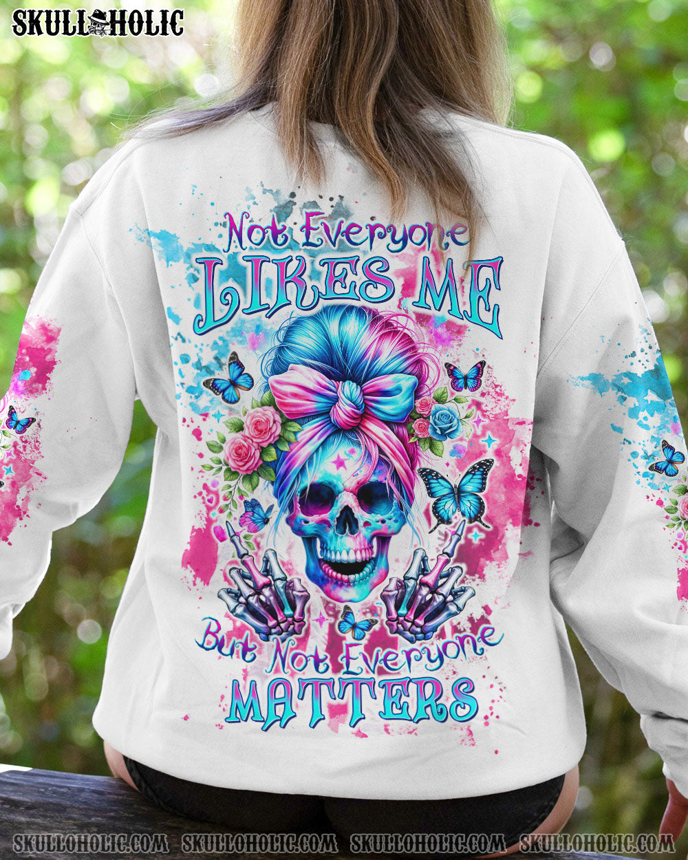 NOT EVERYONE LIKES ME SKULL MESSY BUN ALL OVER PRINT – TLTW1304241
