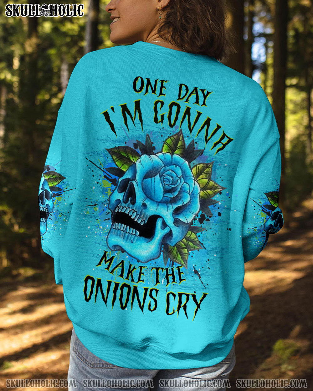 ONE DAY I’M GONNA MAKE THE ONIONS CRY ALL OVER PRINT – YHDU1306234