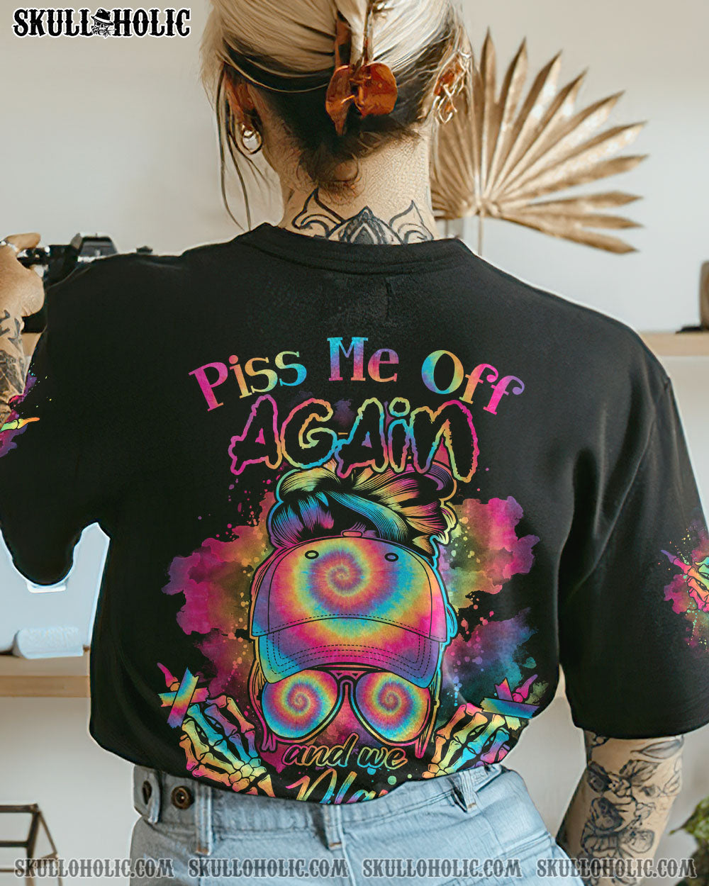 PISS ME OFF AGAIN TIE DYE MESSY BUN ALL OVER PRINT – TLNO2302231