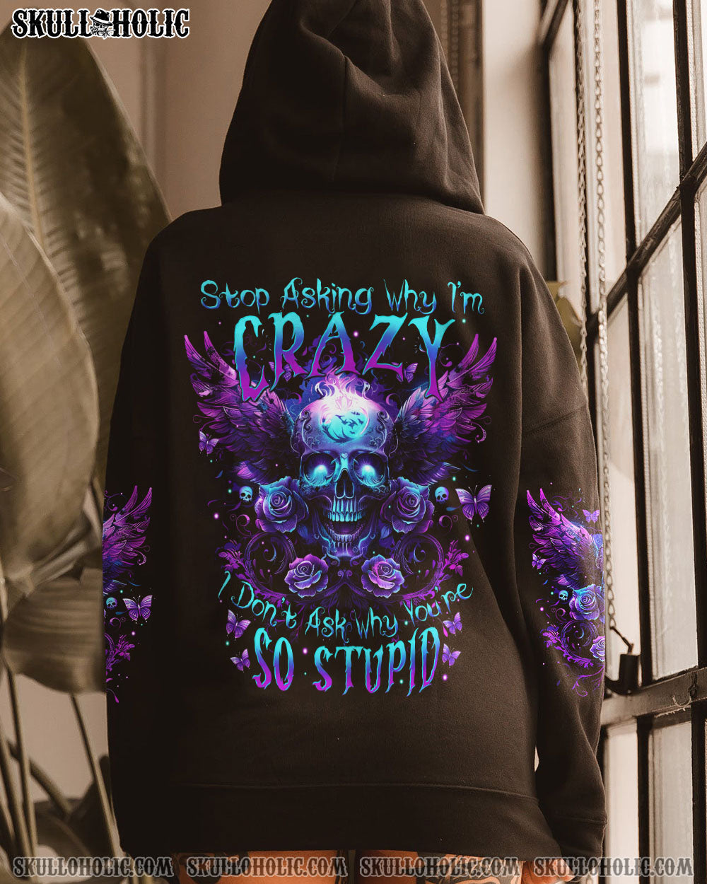 STOP ASKING WHY I’M CRAZY SKULL ALL OVER PRINT – TYTM1104241