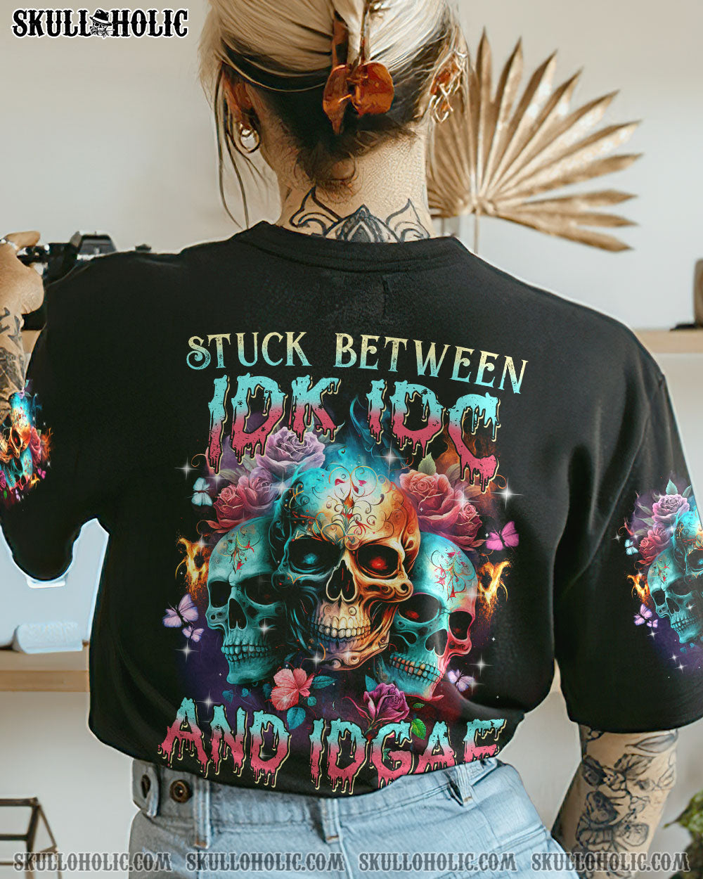 STUCK BETWEEN IDK IDC AND IDGAF 3 ROSE SKULLS FIRE ALL OVER PRINT – TLTM0702232