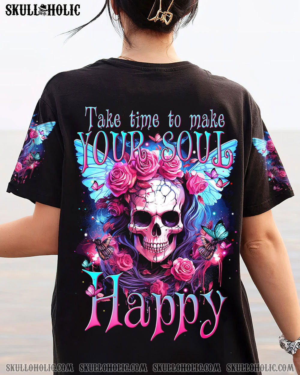 TAKE TIME TO MAKE YOUR SOUL HAPPY ALL OVER PRINT – TYTM1306232
