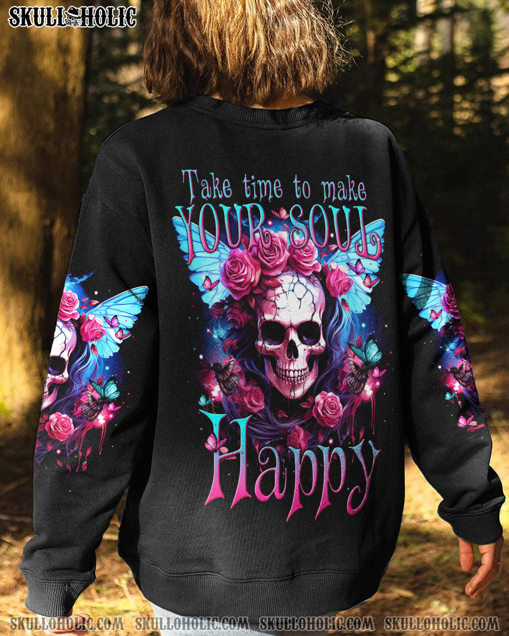 TAKE TIME TO MAKE YOUR SOUL HAPPY ALL OVER PRINT – TYTM1306232