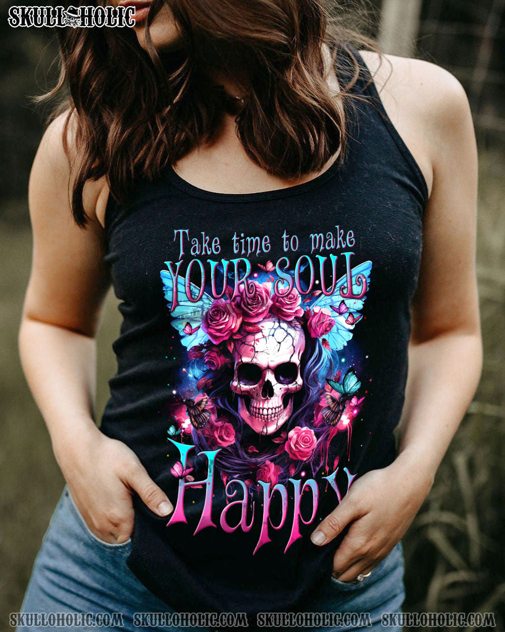 TAKE TIME TO MAKE YOUR SOUL HAPPY ALL OVER PRINT – TYTM1306232