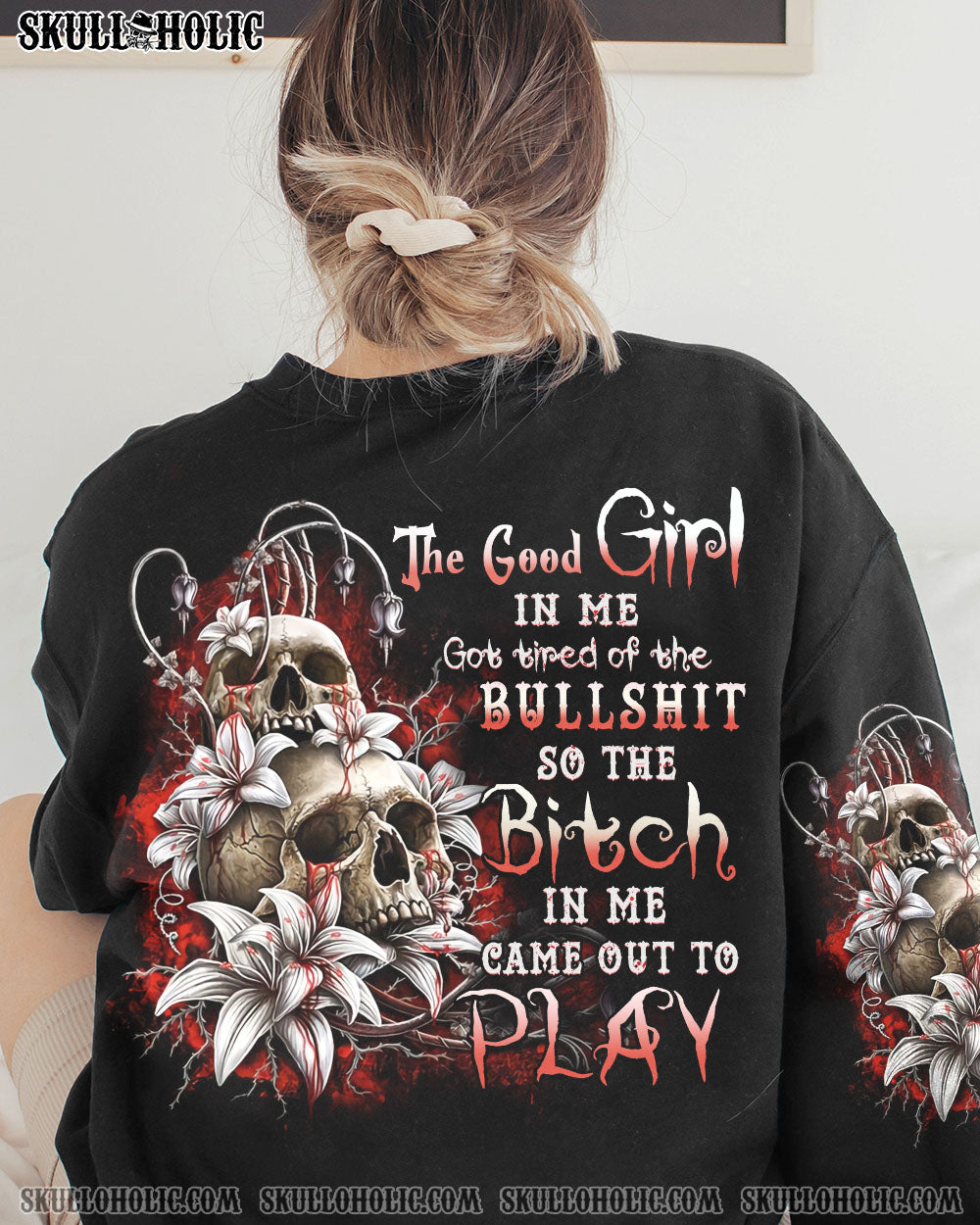 THE GOOD GIRL IN ME GOT TIRED SKULL ROSE ALL OVER PRINT – YHHN1701231