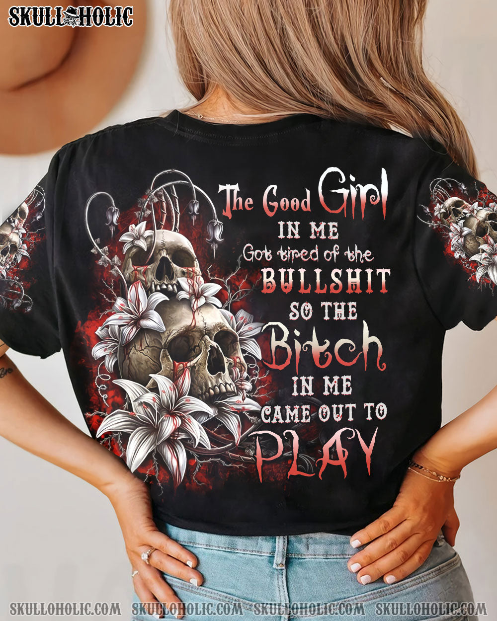 THE GOOD GIRL IN ME GOT TIRED SKULL ROSE ALL OVER PRINT - YHHN1701231