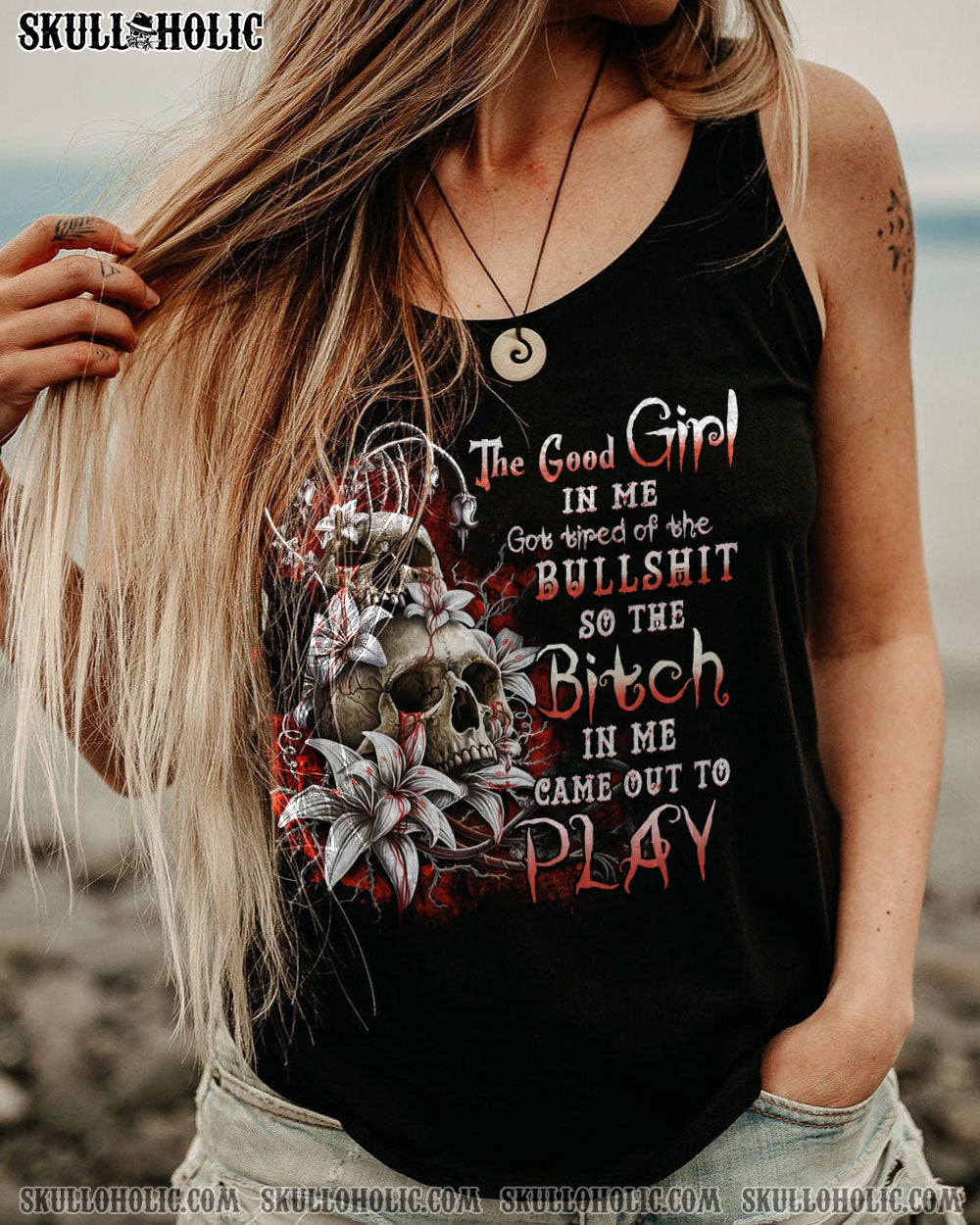 THE GOOD GIRL IN ME GOT TIRED SKULL ROSE ALL OVER PRINT – YHHN1701231