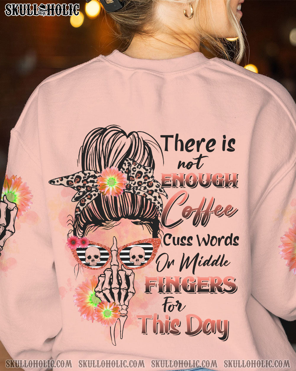 THERE IS NOT ENOUGH MESSY BUN ALL OVER PRINT – TLTR1712222