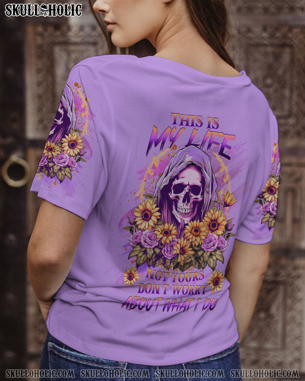 THIS IS MY LIFE NOT YOURS ALL OVER PRINT – YHHG0607234