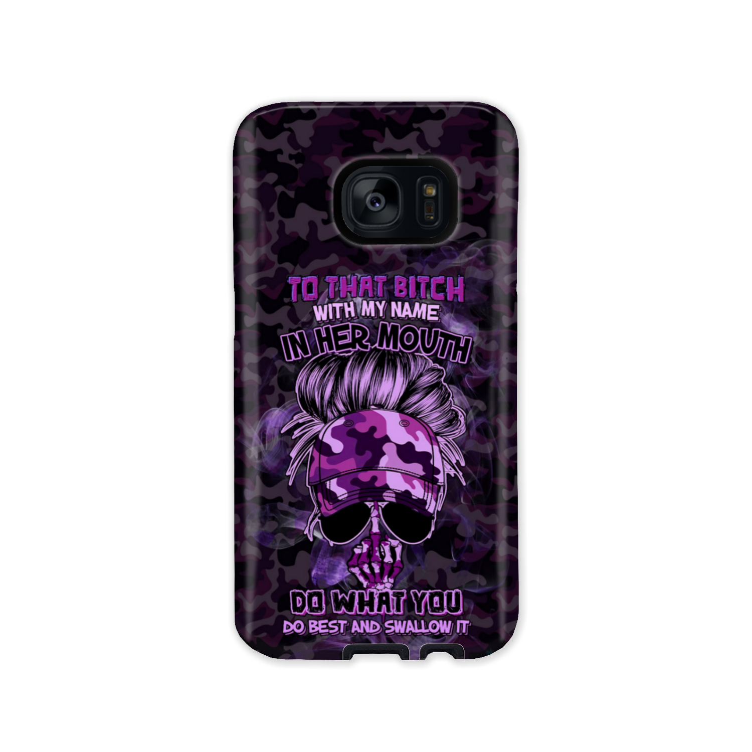 TO THAT B WITH MY NAME IN HER MOUTH PHONE CASE – YHHG2212222
