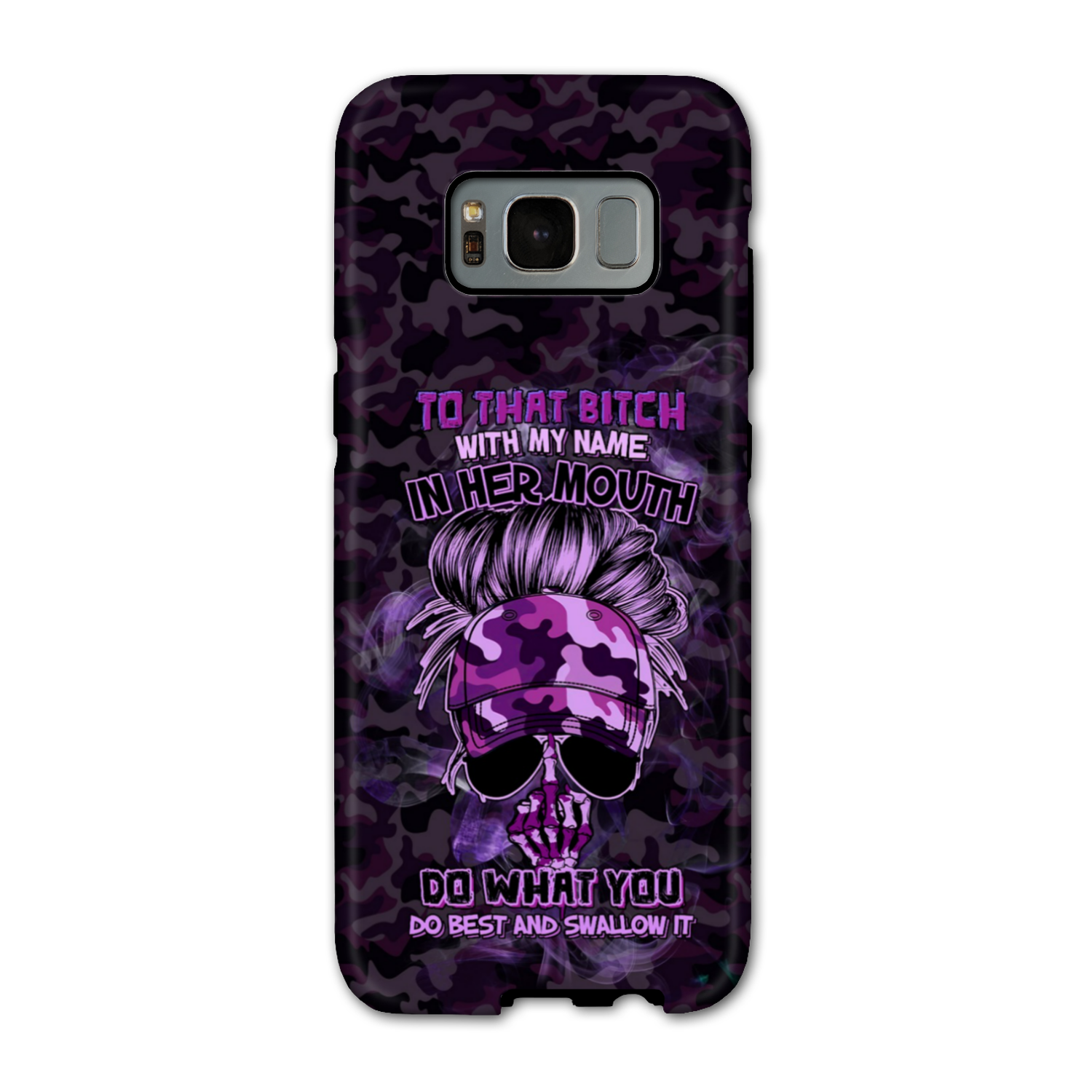TO THAT B WITH MY NAME IN HER MOUTH PHONE CASE – YHHG2212222