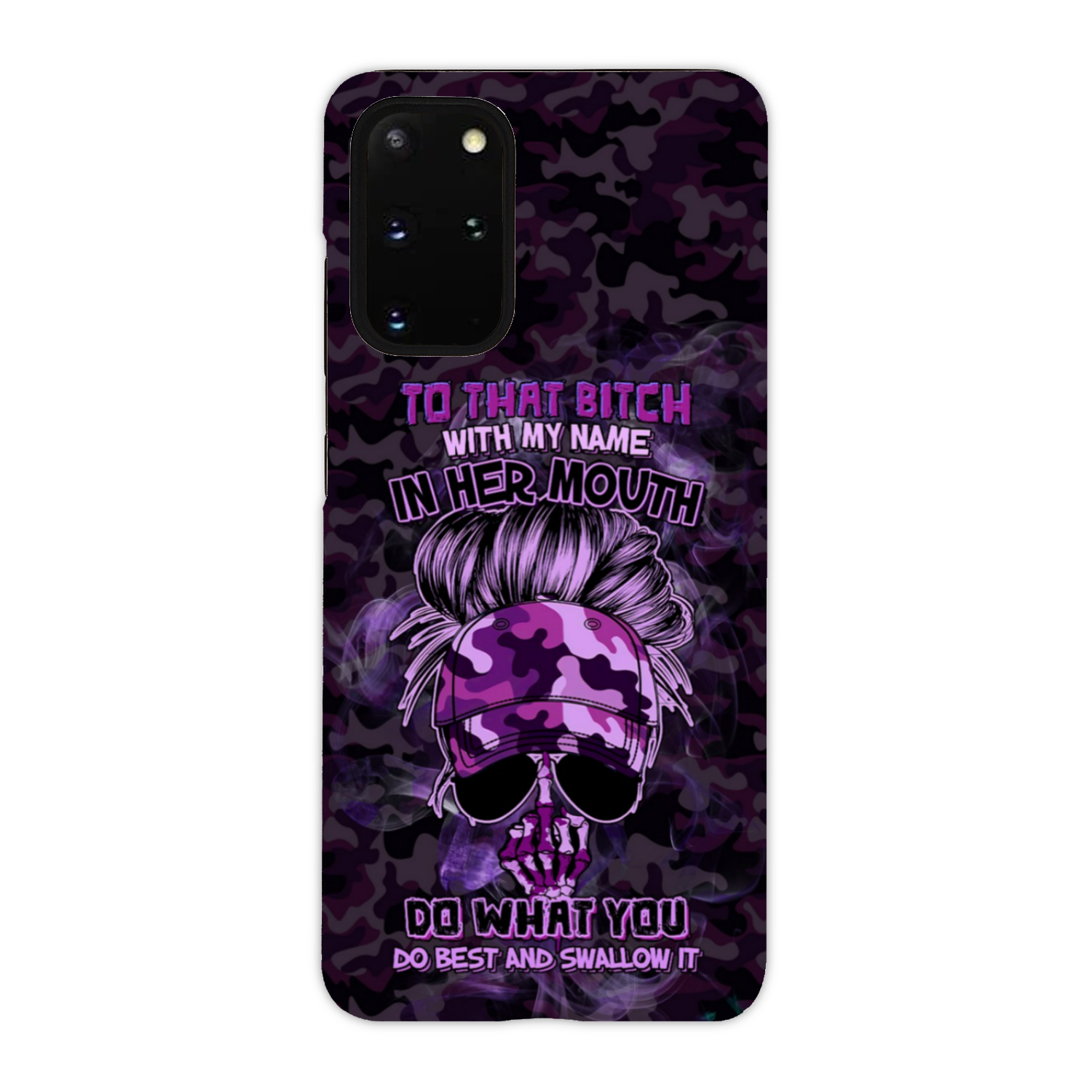 TO THAT B WITH MY NAME IN HER MOUTH PHONE CASE – YHHG2212222