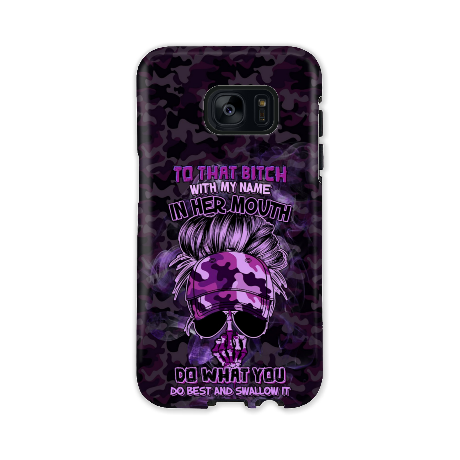 TO THAT B WITH MY NAME IN HER MOUTH PHONE CASE – YHHG2212222