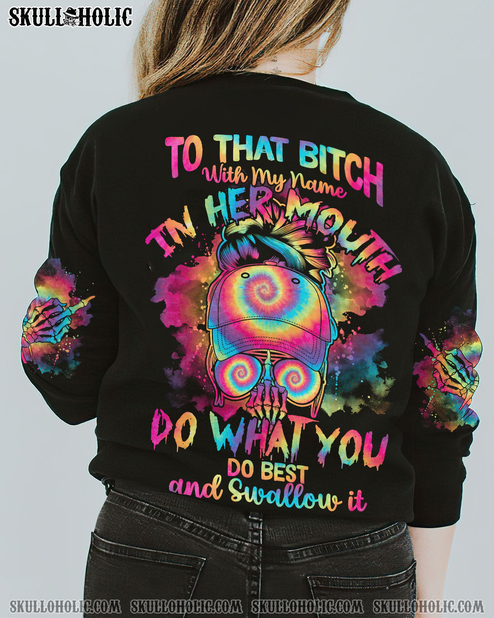 TO THAT B WITH MY NAME IN HER MOUTH TIE DYE MESSY BUN ALL OVER PRINT – TLTY2012223