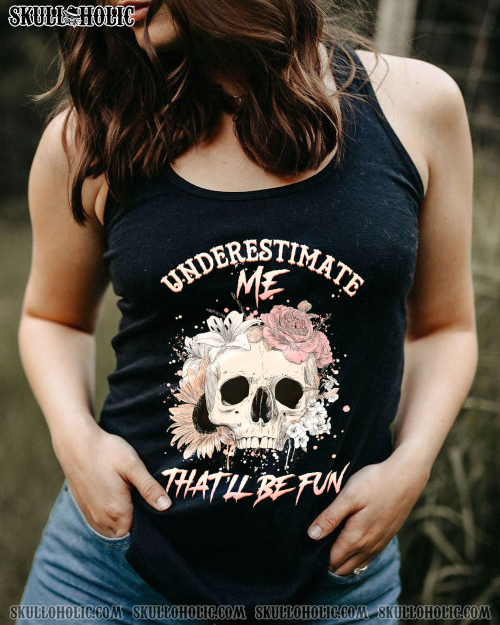 UNDERESTIMATE ME THAT’LL BE FUN ALL OVER PRINT – YHHG2911222