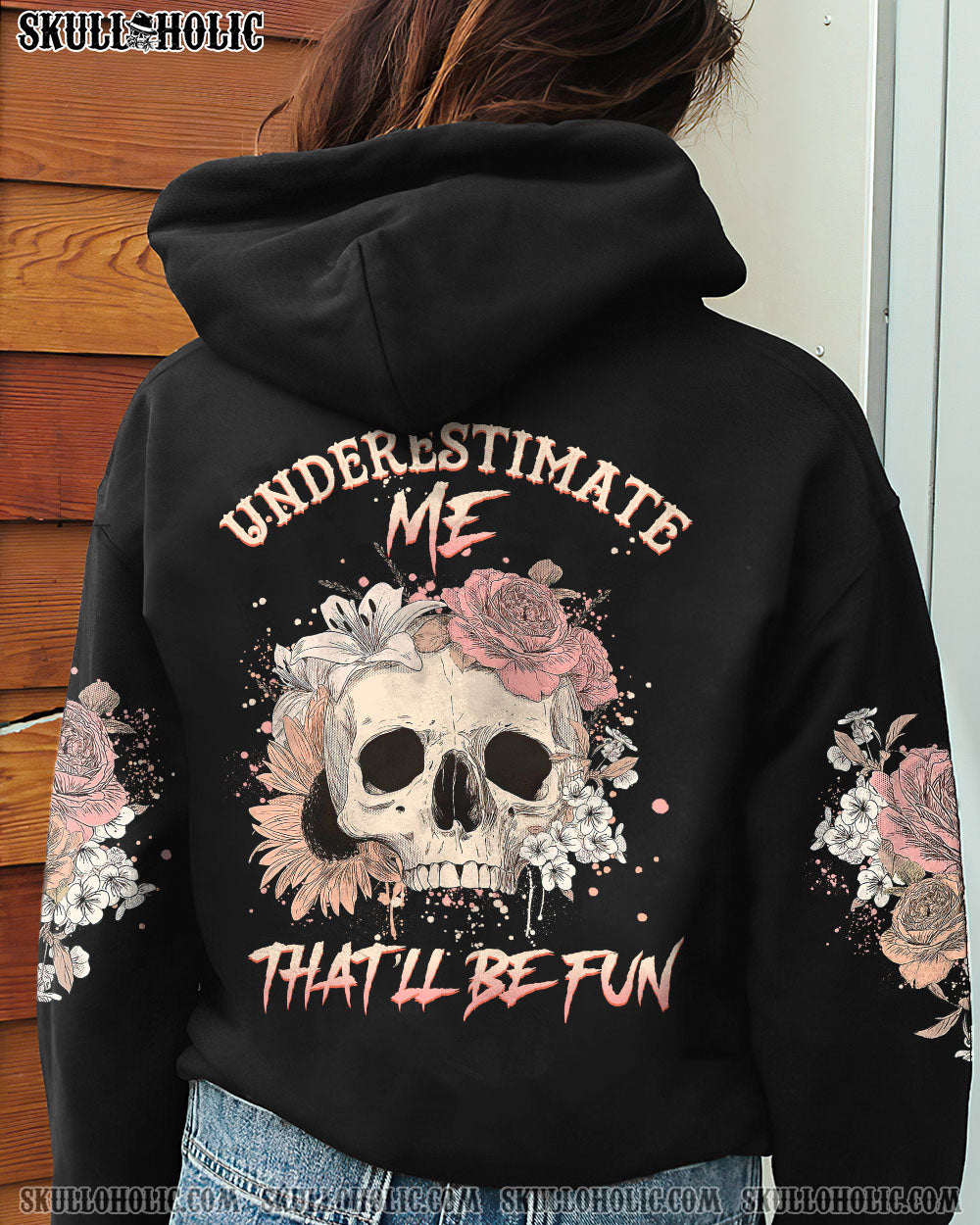 UNDERESTIMATE ME THAT’LL BE FUN ALL OVER PRINT – YHHG2911222