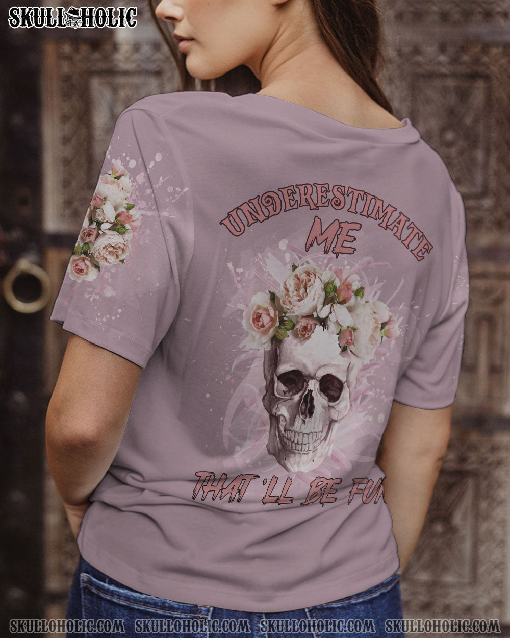 UNDERESTIMATE ME THAT’LL BE FUN ALL OVER PRINT – YHLN0512223