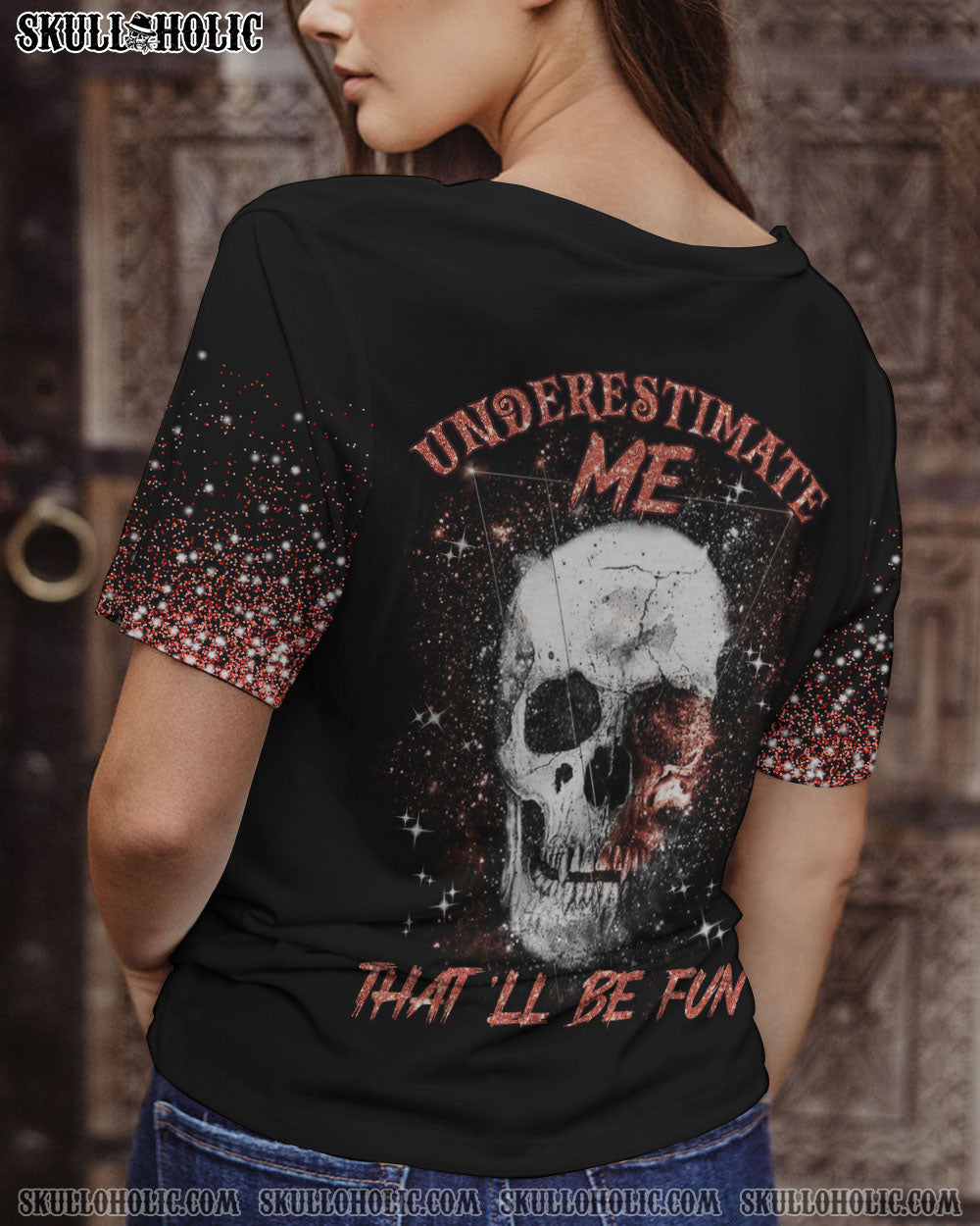 UNDERESTIMATE ME THAT’LL BE FUN ALL OVER PRINT – YHLN1612224