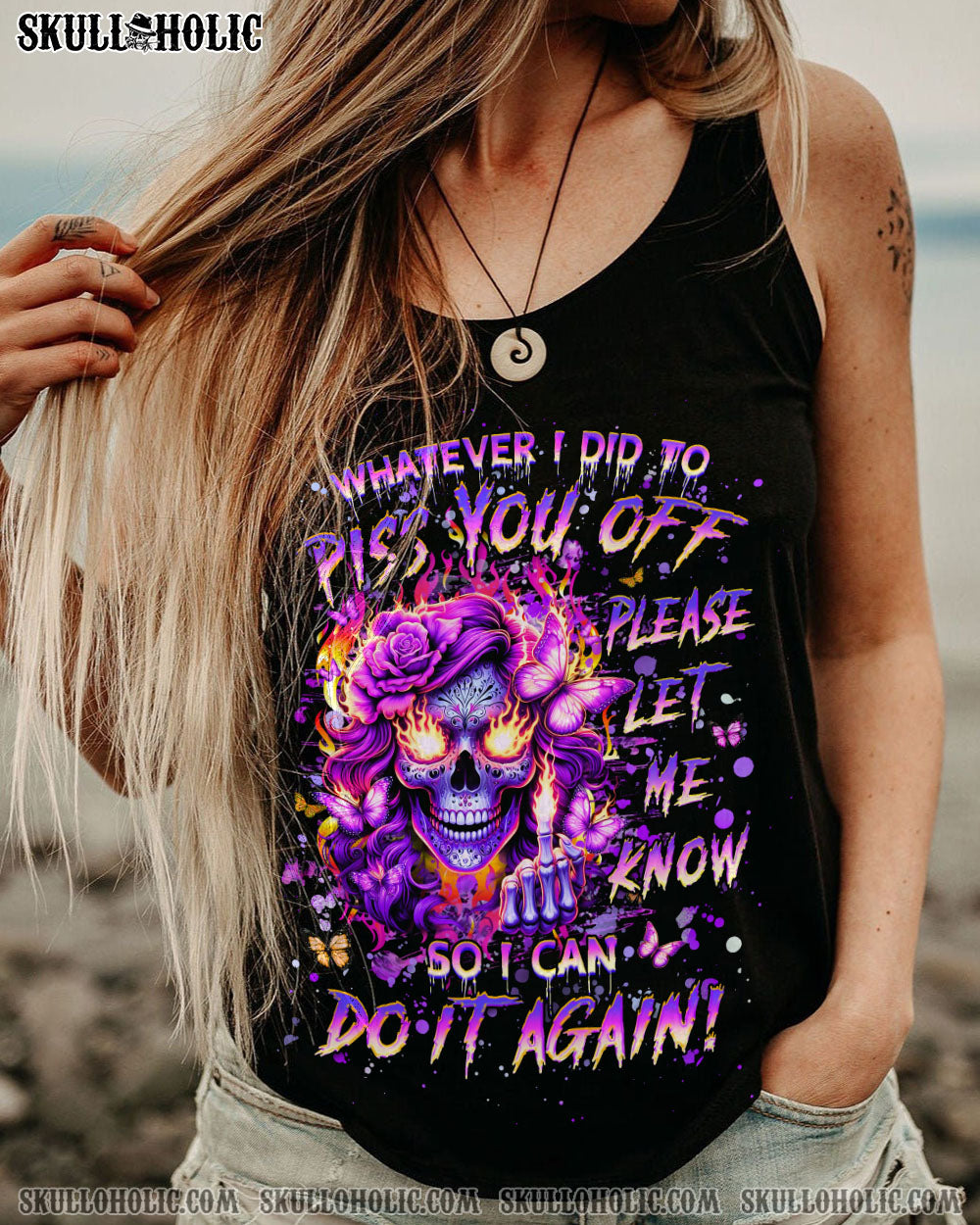 WHATEVER I DID TO PISS YOU OFF ALL OVER PRINT – YHHG0107241