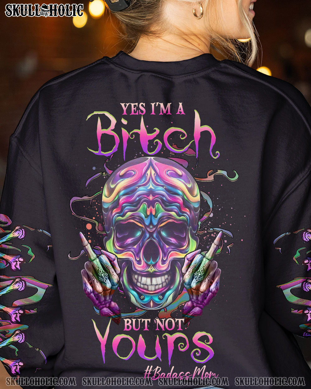 YES I’M A B BUT NOT YOURS B MOM ALL OVER PRINT – YHHG3103231