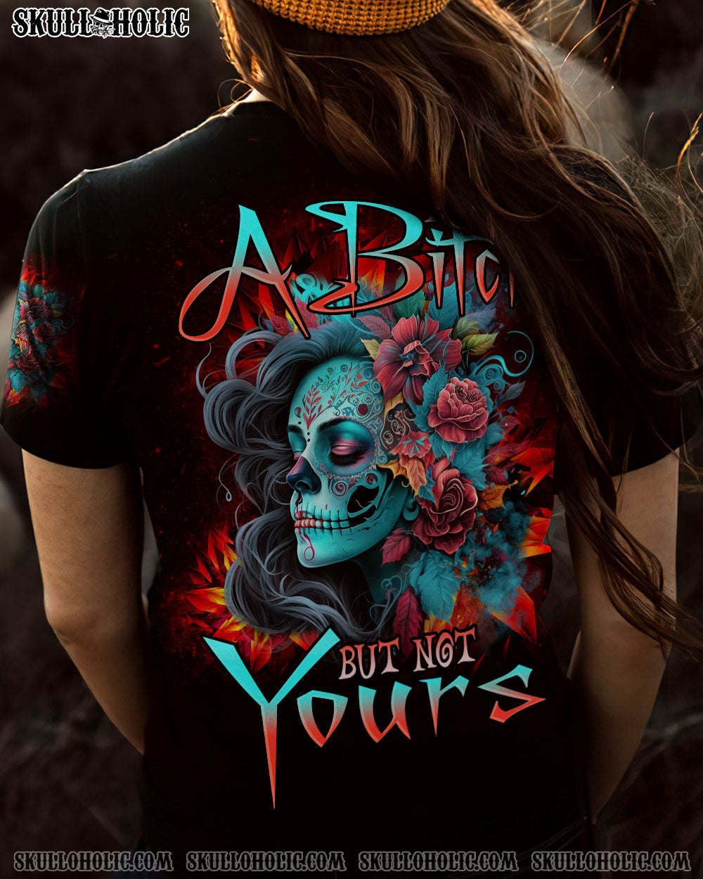 YES I’M A B BUT NOT YOURS FLOWER SUGAR SKULL ALL OVER PRINT – TLNO1302233