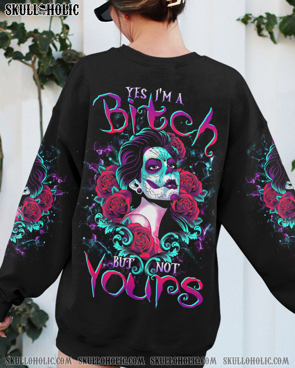 YES I’M A B BUT NOT YOURS SUGAR SKULL ALL OVER PRINT – TLTR0304232