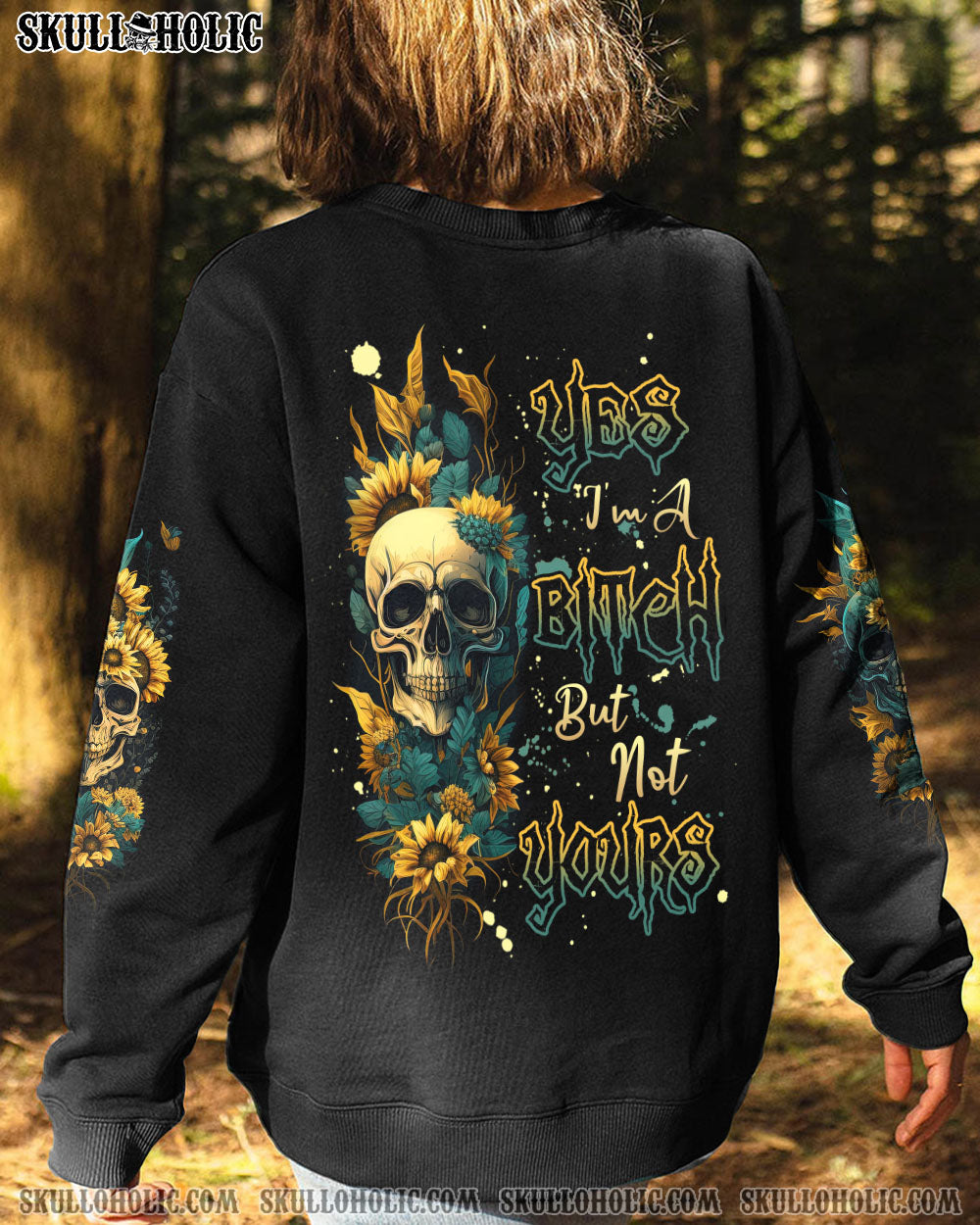 YES I’M A B BUT NOT YOURS SUNFLOWER SKULL ALL OVER PRINT – TLNZ1003234