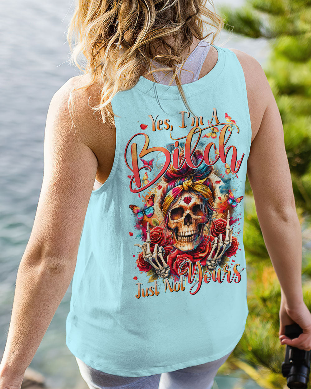 YES I’M A B JUST NOT YOURS ALL OVER PRINT – TYTD1204245