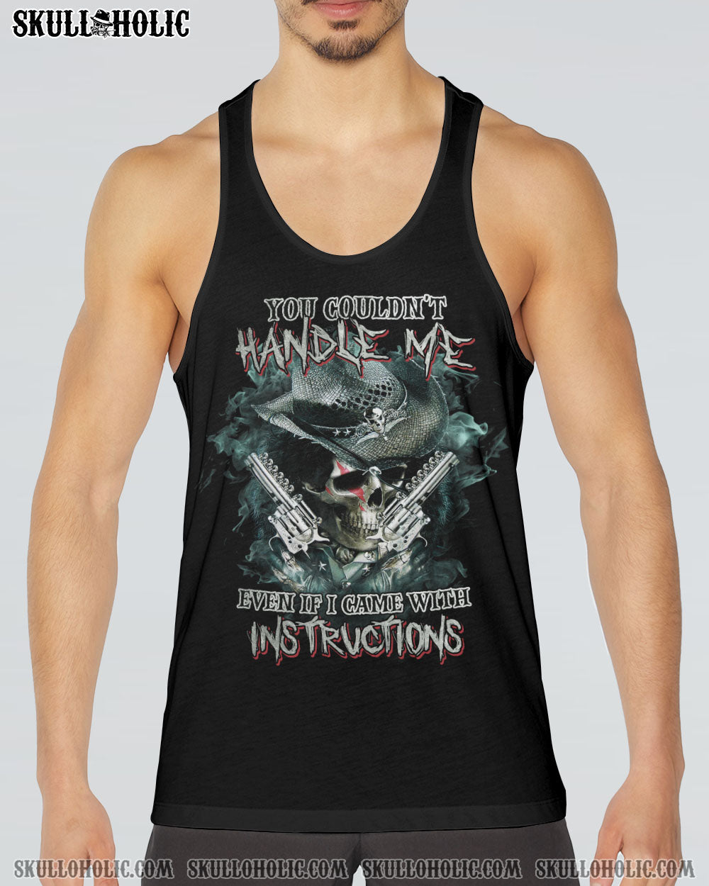 YOU COUDN’T HANDLE ME COWBOY SKULL ALL OVER PRINT – TLTM2212222