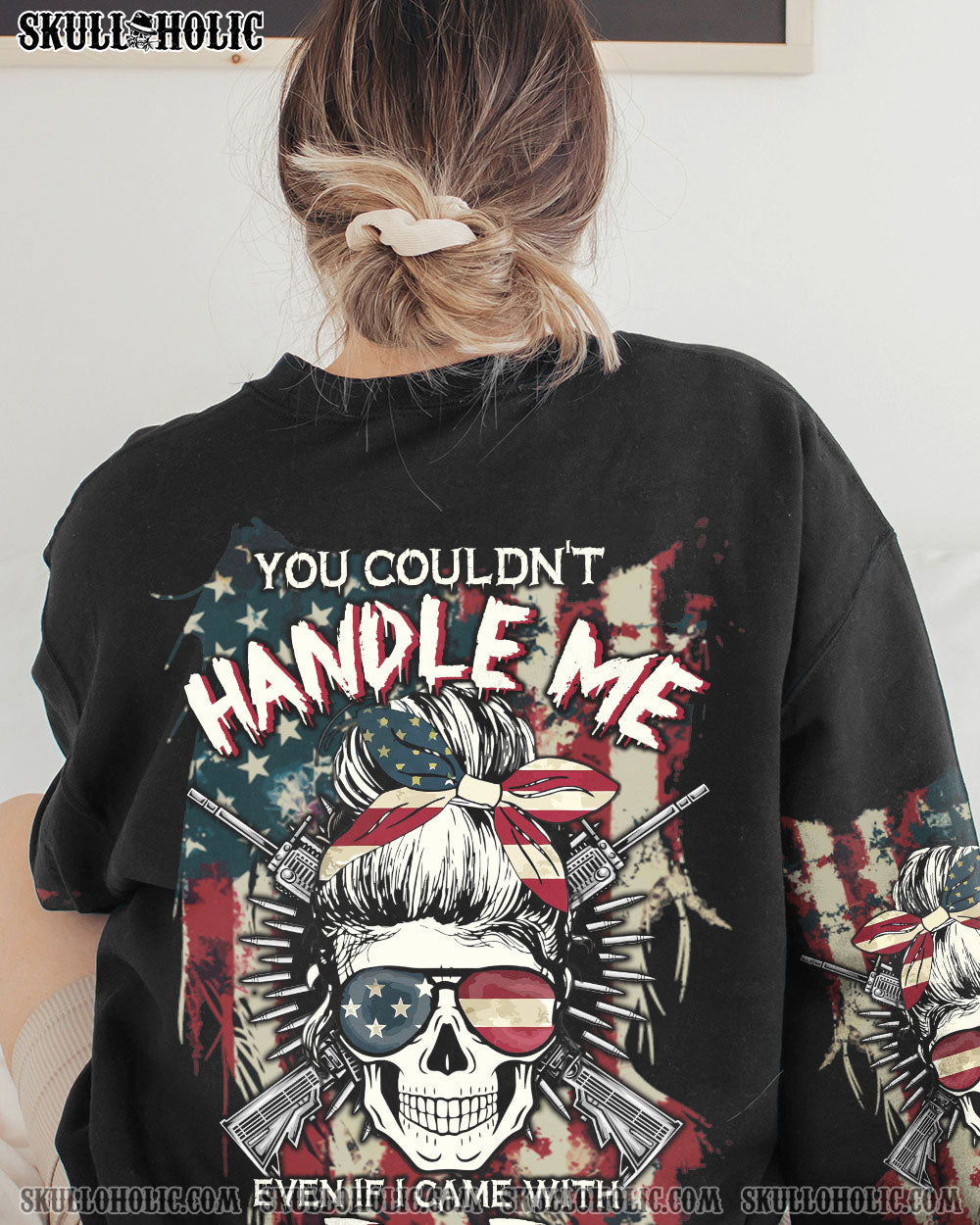YOU COULDN’T HANDLE ME AMERICAN SKULL MESSY BUN ALL OVER PRINT – TLTW2312221