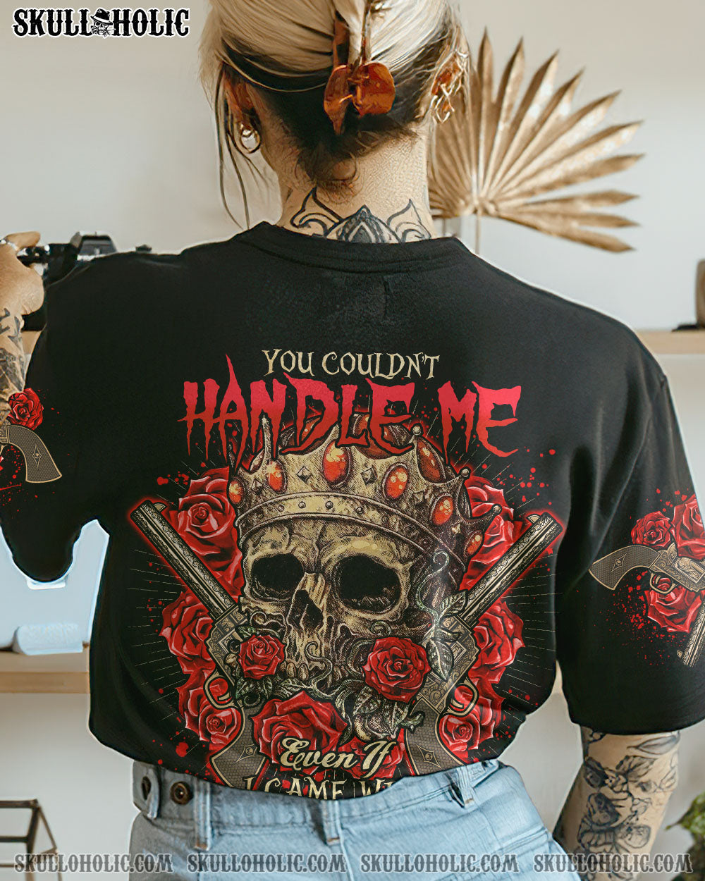 YOU COULDN’T HANDLE ME CROWN SKULL VINTAGE ALL OVER PRINT – TLNO2112222