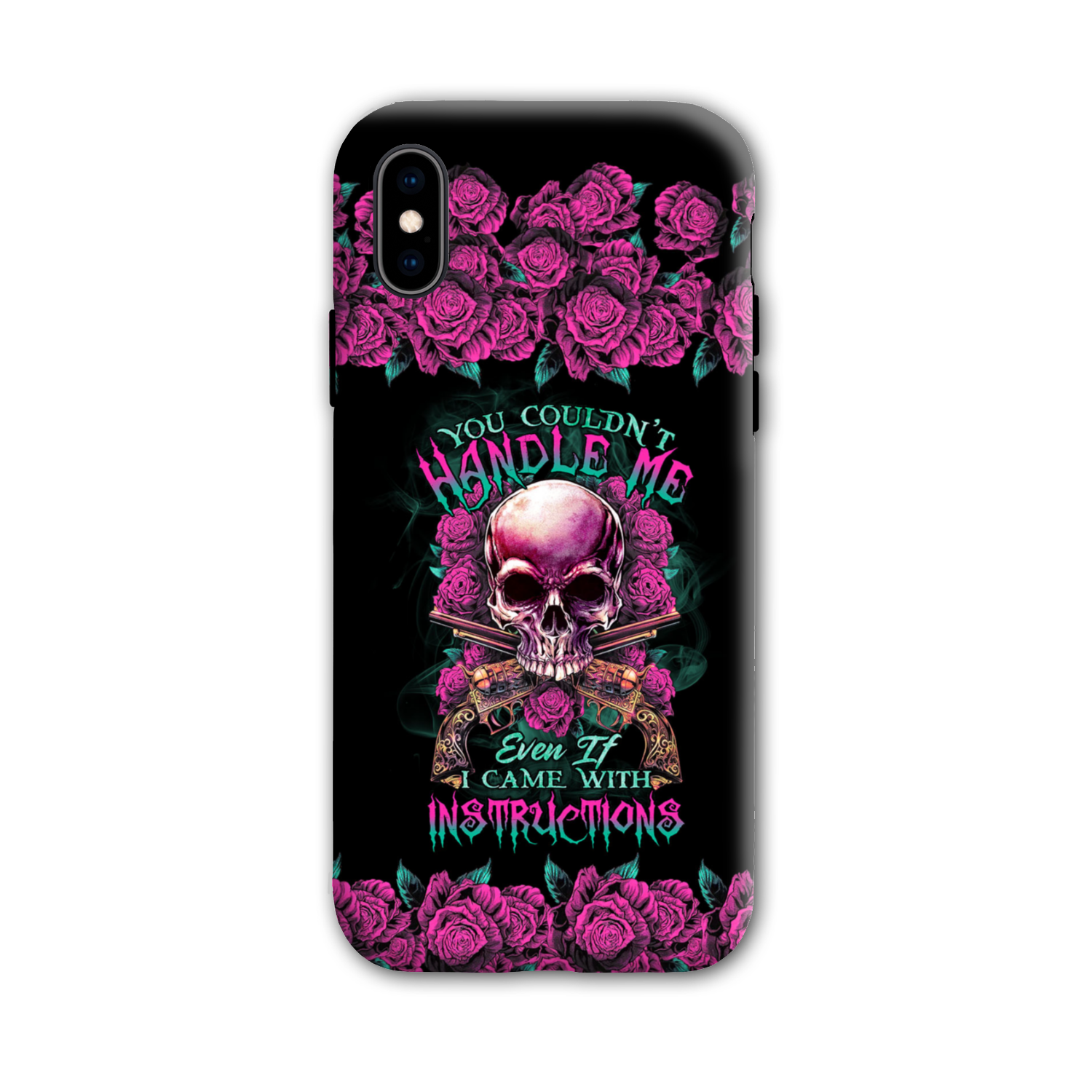 YOU COULDN’T HANDLE ME SKULL G PHONE CASE – TLTR1412223