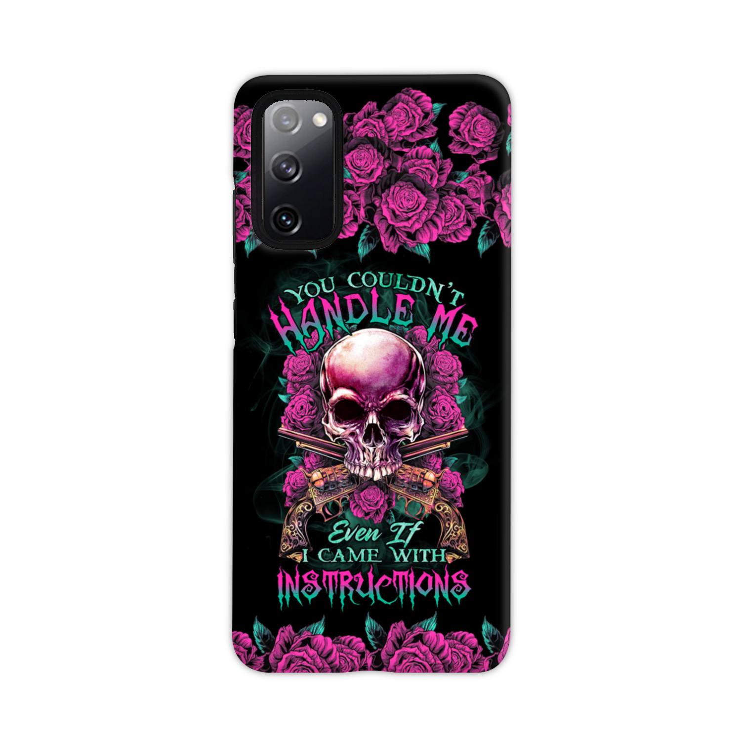 YOU COULDN’T HANDLE ME SKULL G PHONE CASE – TLTR1412223
