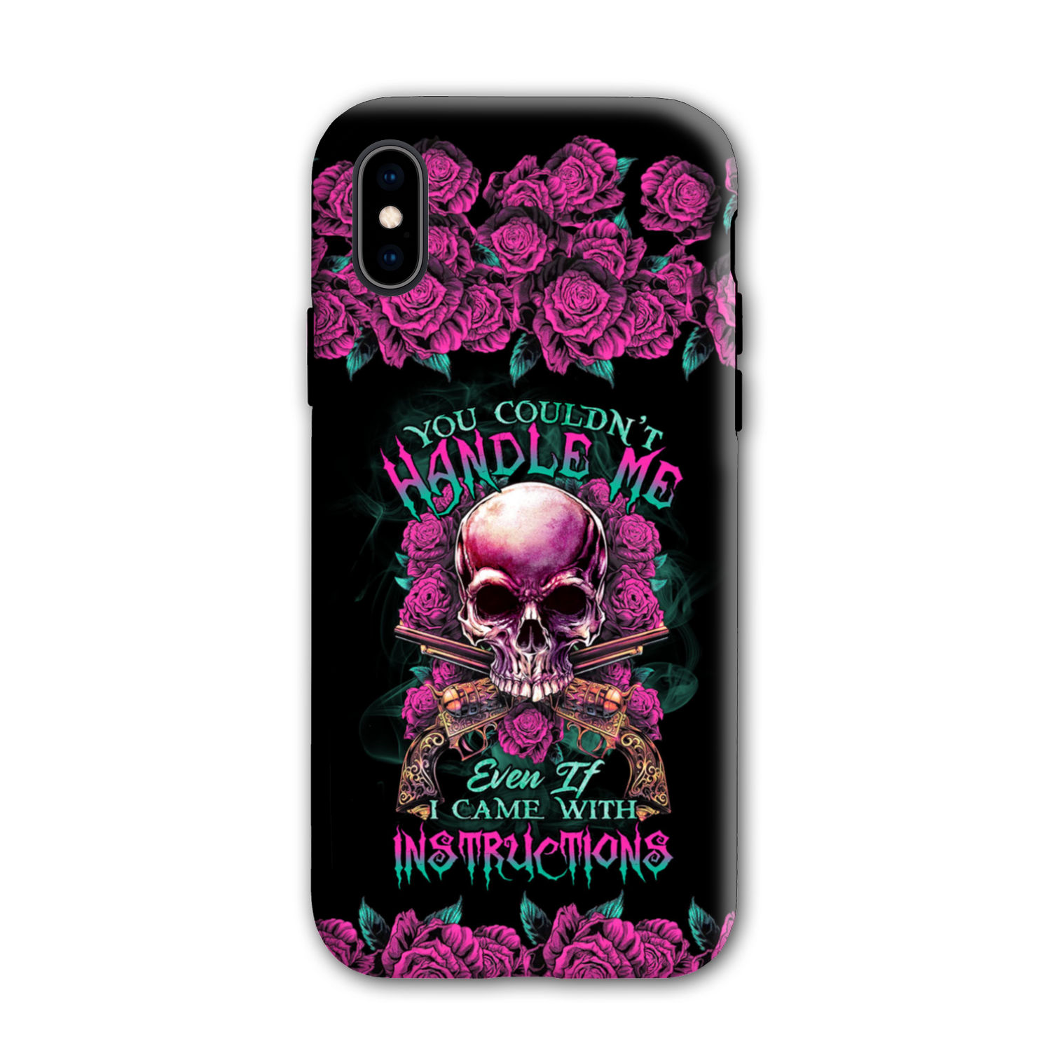 YOU COULDN’T HANDLE ME SKULL G PHONE CASE – TLTR1412223