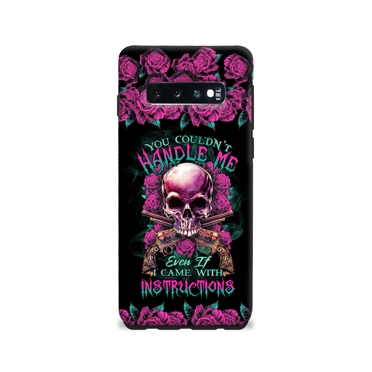 YOU COULDN’T HANDLE ME SKULL G PHONE CASE – TLTR1412223
