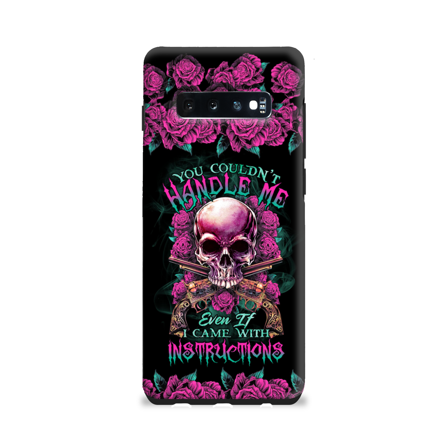 YOU COULDN’T HANDLE ME SKULL G PHONE CASE – TLTR1412223