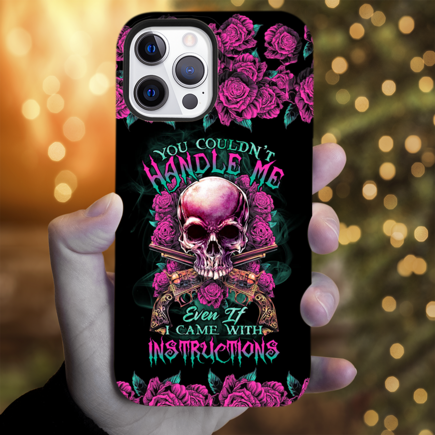 YOU COULDN’T HANDLE ME SKULL G PHONE CASE – TLTR1412223