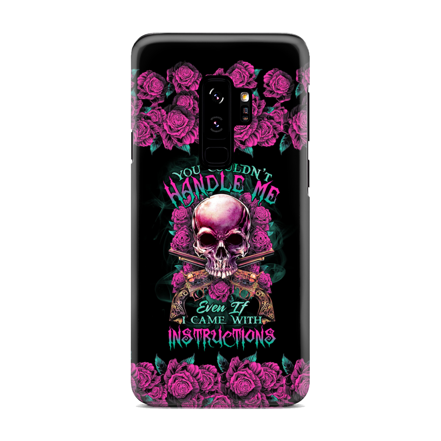 YOU COULDN’T HANDLE ME SKULL G PHONE CASE – TLTR1412223