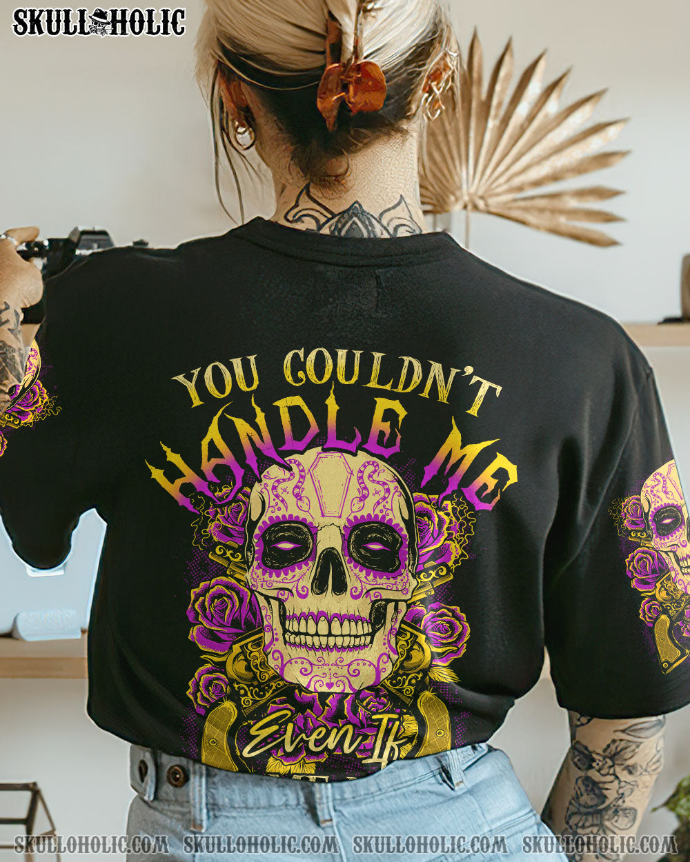 YOU COULDN’T HANDLE ME SUGAR SKULL G ALL OVER PRINT – TLTY2012224