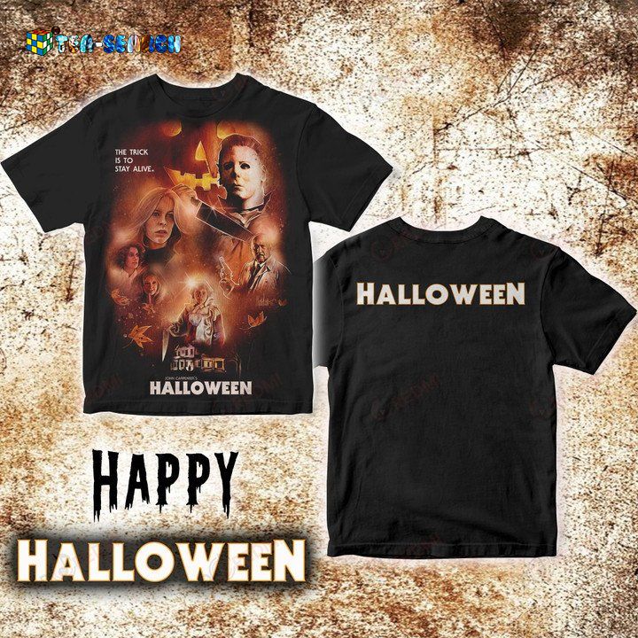 HALLOWEEN MYCHAEL MYERS THE TRICK IS TO STAY ALIVE 3D SHIRT – USALAST