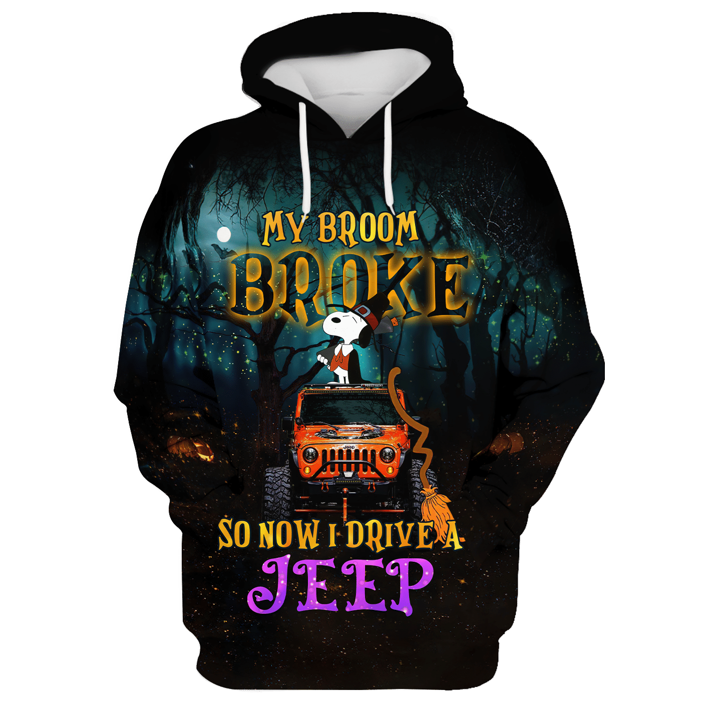 SNOOPY HALLOWEEN MY BROOM BROKE SO NOW I DRIVE JEEP 3D HOODIE, SHIRT – LIMITED EDITION