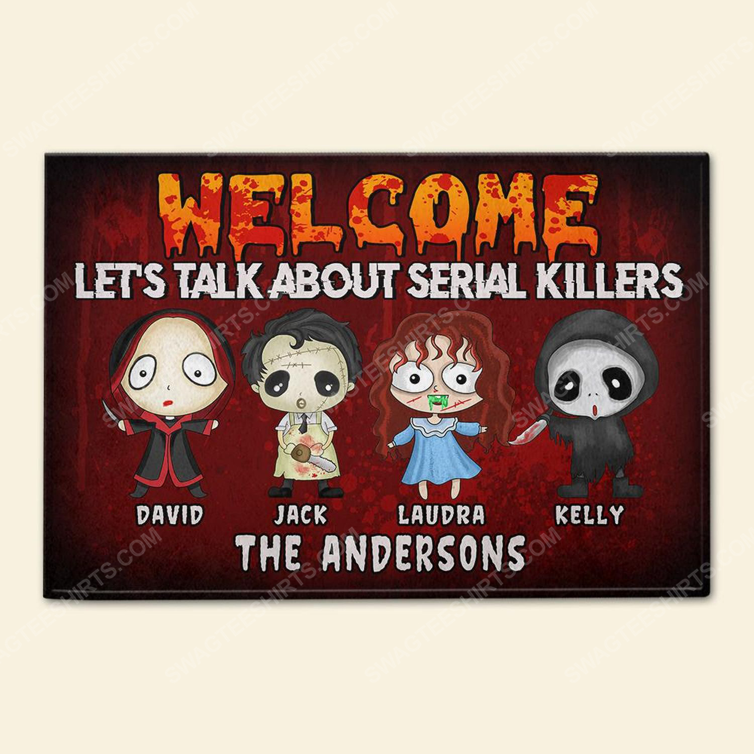 [SPECIAL EDITION] CUSTOM HALLOWEEN FOR FAMILY LET’S TALK ABOUT SERIAL KILLERS DOORMAT – MARIA