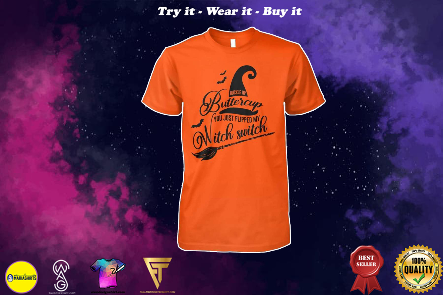 [SPECIAL EDITION] HALLOWEEN BUCKLE UP BUTTERCUP YOU JUST FLIPPED MY WITCH SWITCH SHIRT – MARIA