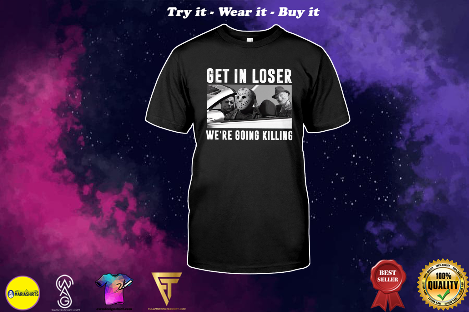 [SPECIAL EDITION] HALLOWEEN GET IN LOSER WE’RE GOING KILLING HORROR CHARACTERS SHIRT – MARIA